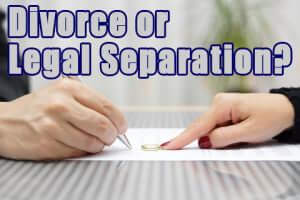 Divorce or Legal Separation on Long Island