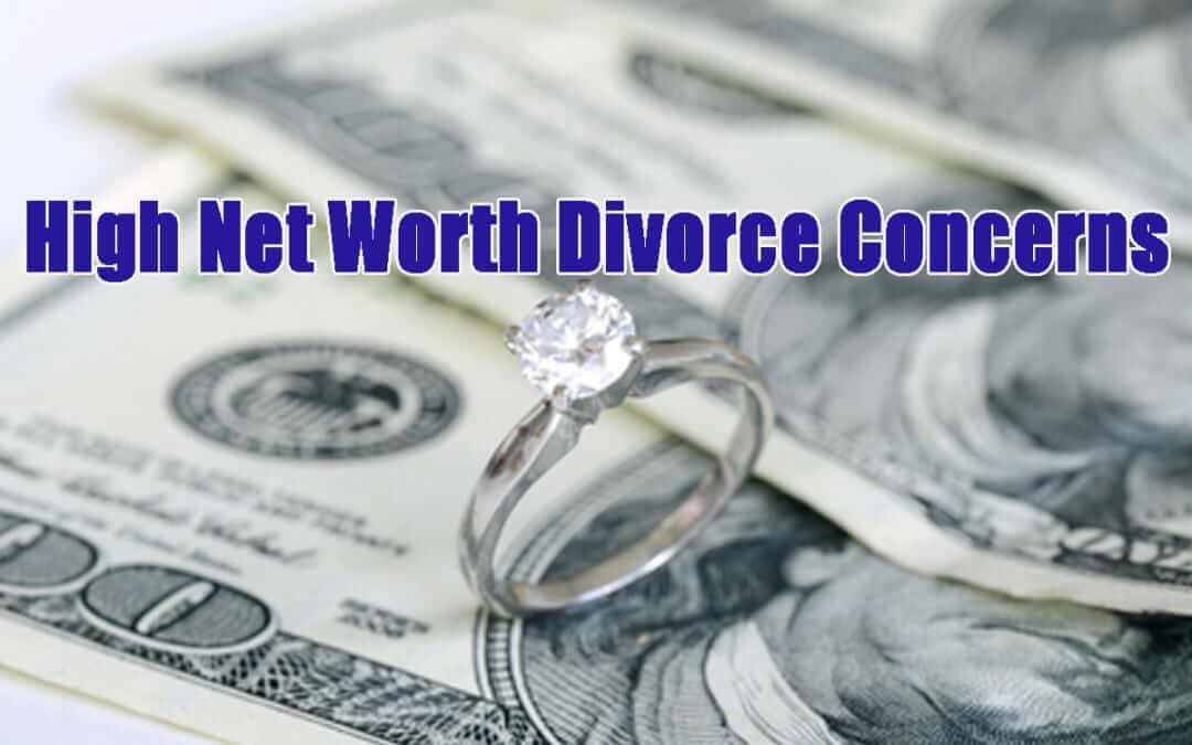 Long Island Divorce Attorney Discusses Special Considerations for High Net Worth Divorces in Nassau County or Suffolk County