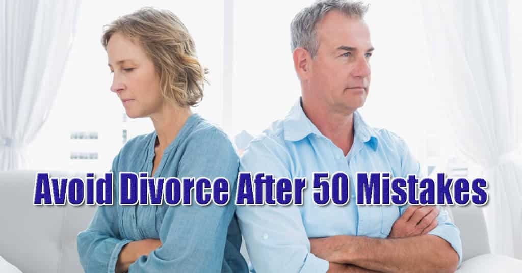 Divorce After 50 Mistakes