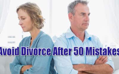 Divorce After 50 on Long Island Common Mistakes