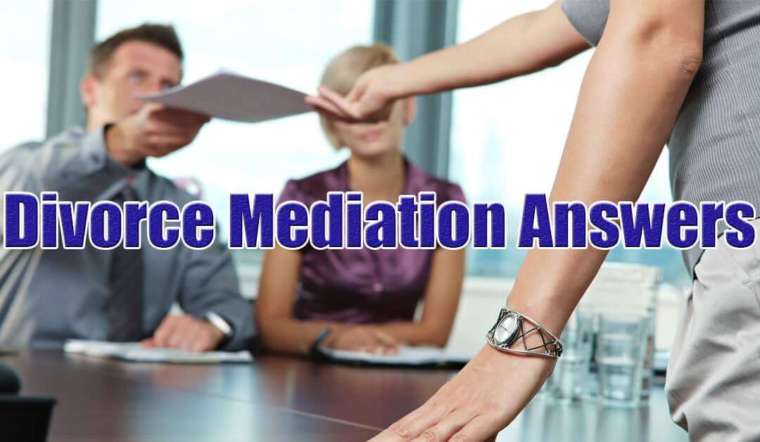 Long Island Divorce Mediator Answers Divorce Mediation Questions