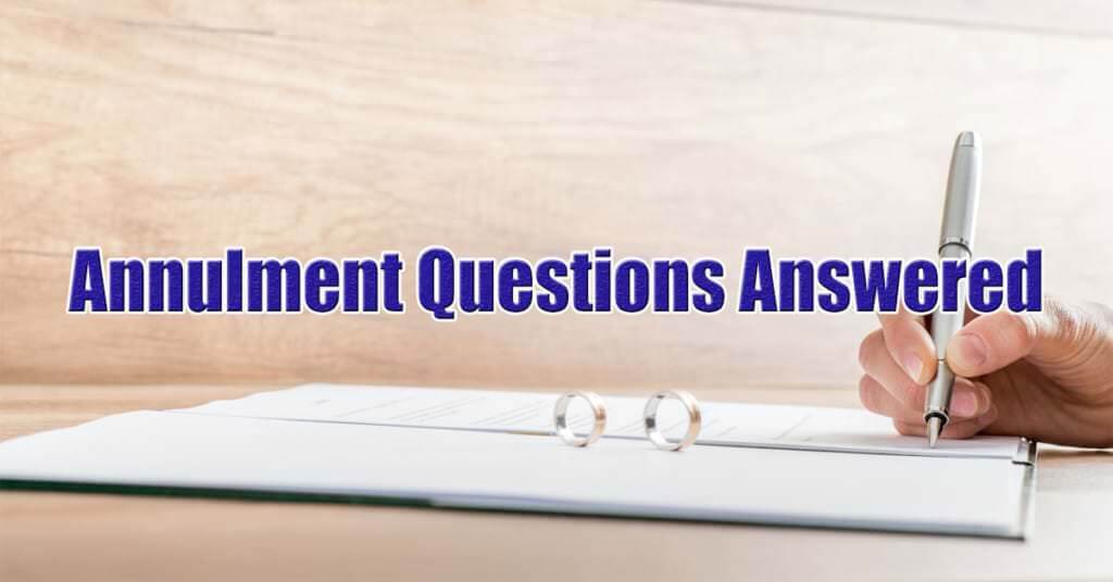 annulment questions answered long island divorce lawyer