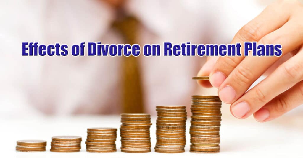 Divorce Effects on Retirement Plans on Long Island