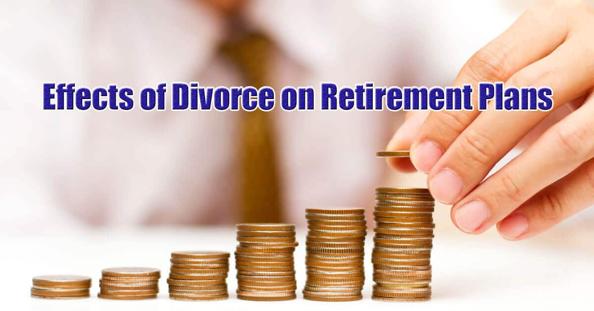 Divorce Effects on Retirement Plans on Long Island