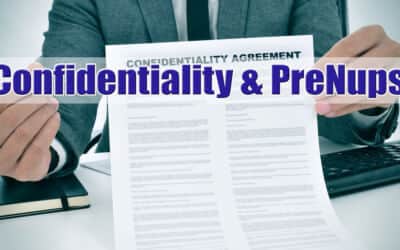 Confidentiality Clauses In Long Island Prenuptial Agreements