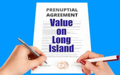 Value of Prenuptial and Postnuptial Agreements on Long Island