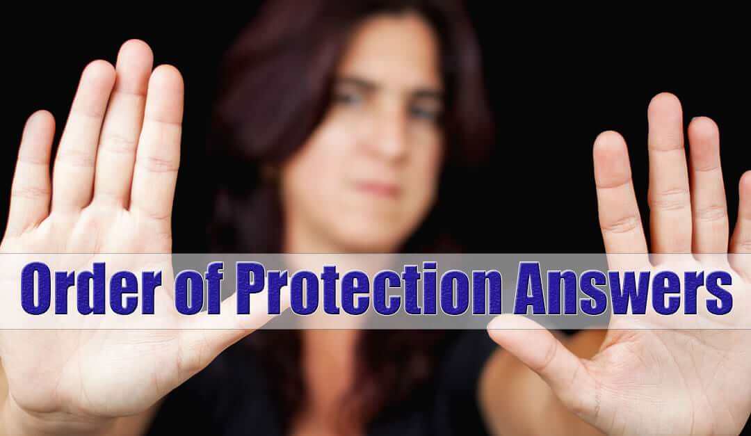 Long Island Family Law Attorney Answers FAQs About Orders of Protection on Long Island