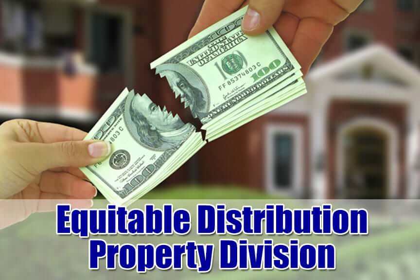 Equitable Distribution Property Division
