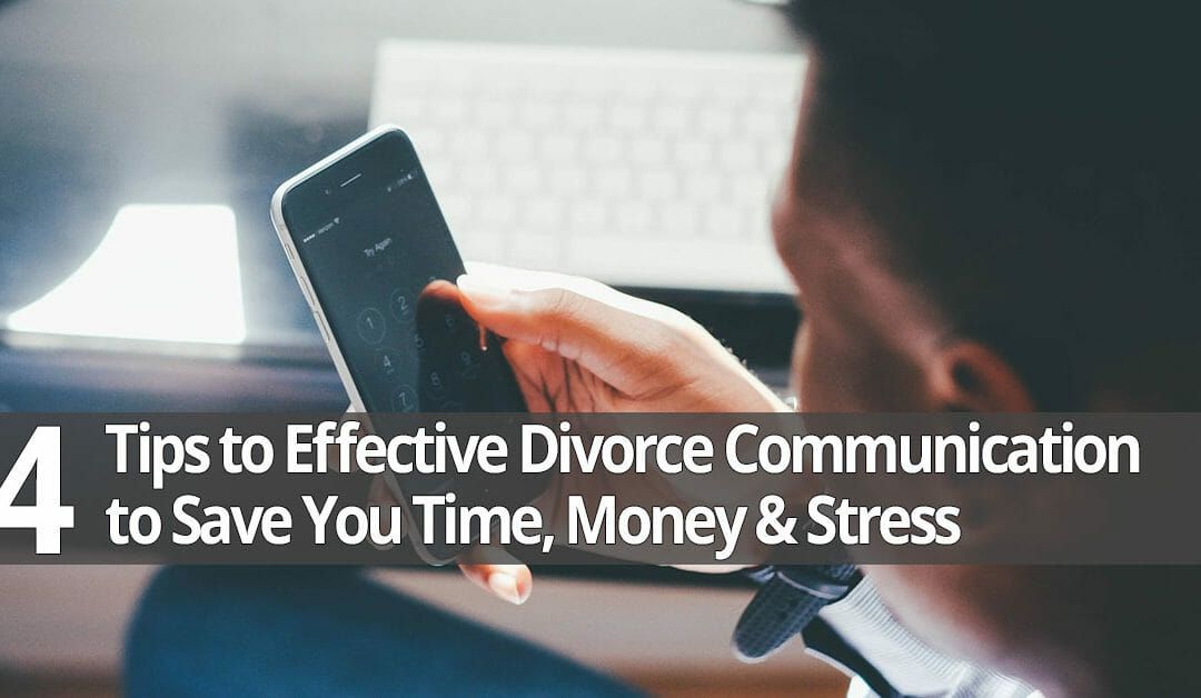 4 Tips to Improve Communication to Save Time & Money in Your Long Island Divorce