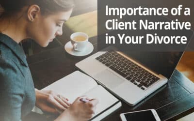Importance of Client Narrative for Your Long Island Divorce Attorney