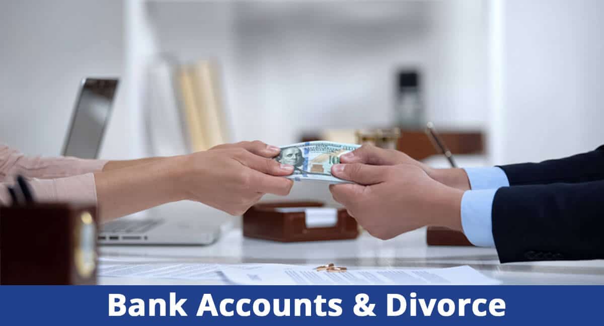 bank accounts divorce