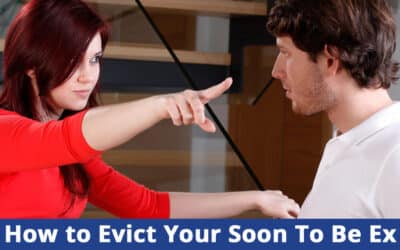 How Can I Get My Soon to Be Ex Spouse to Leave the Home?