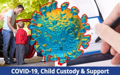 How Does the Coronavirus (COVID-19) Pandemic Affect My Child Custody or Child Support Order in New York?