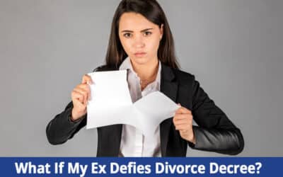 What If My Ex Disobeys Our Divorce Decree?
