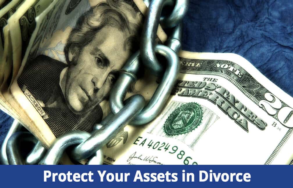 How Do I Protect My Assets in a Long Island Divorce?