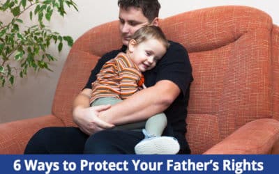 6 Ways to Protect Your Rights as a Father on Long Island