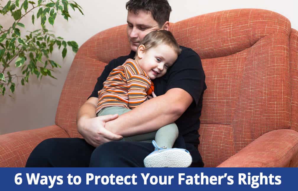 6 Ways to Protect Your Rights as a Father on Long Island