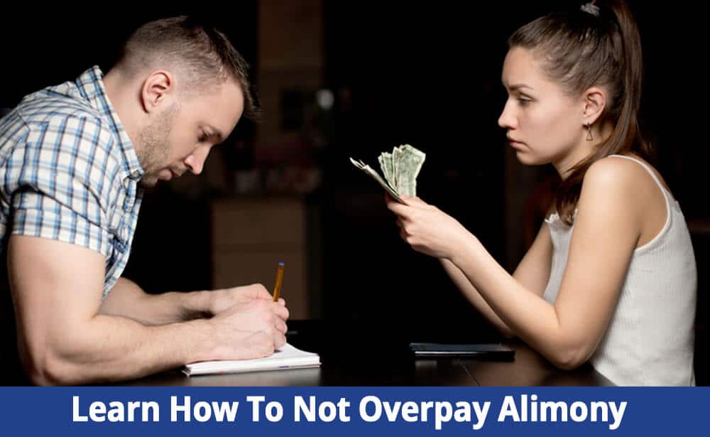 How to Protect Yourself from Paying Unreasonable Spousal Support (Alimony)