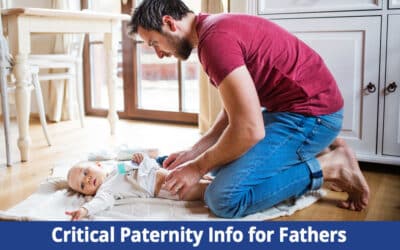 Child Custody Paternity Testing Tips for Fathers