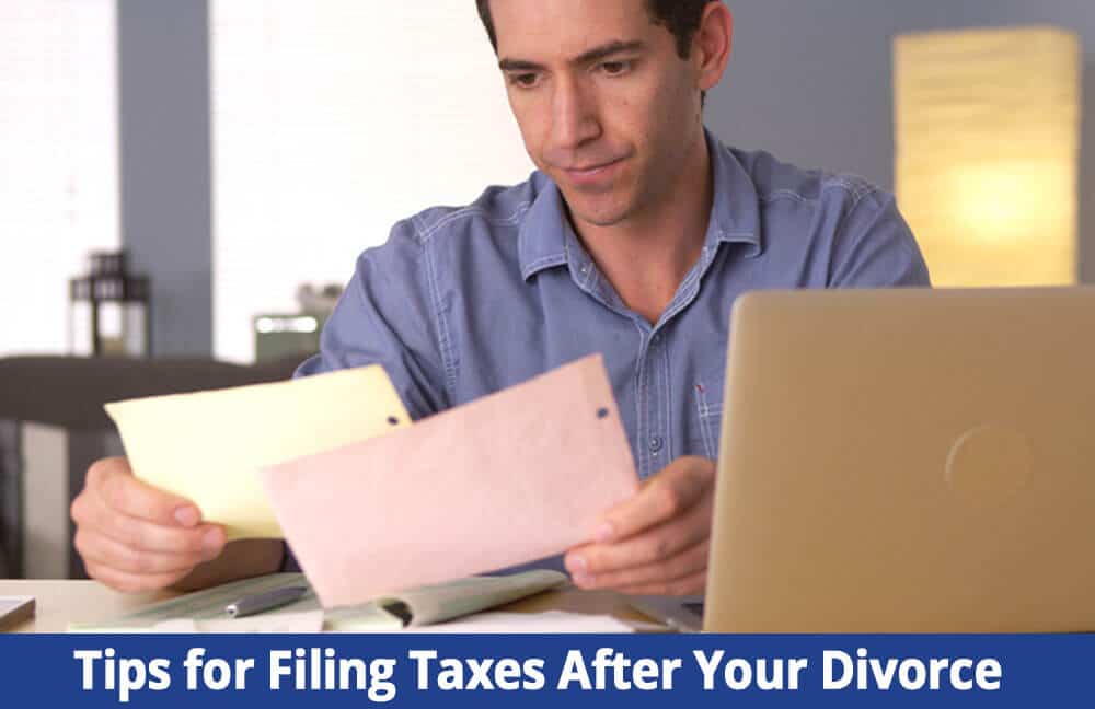 Tips for Filing Taxes After Your Divorce