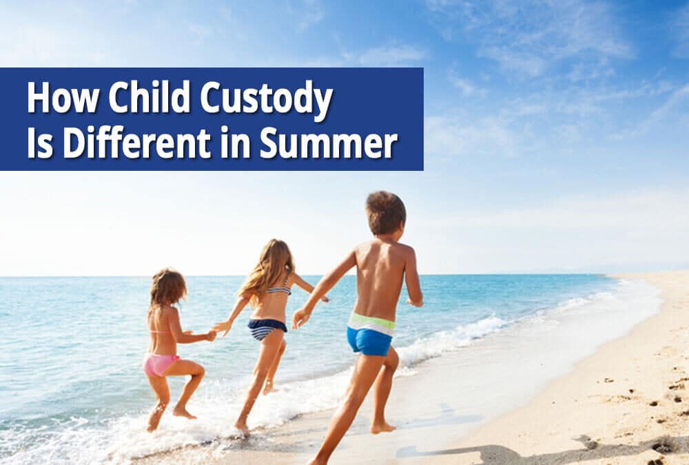 3 Tips for Managing Child Custody in Summer