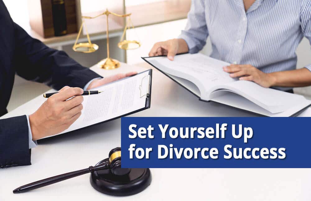 set yourself up for divorce success