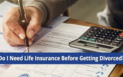 Do I Need Life Insurance Before Getting a Long Island, NY Divorce?