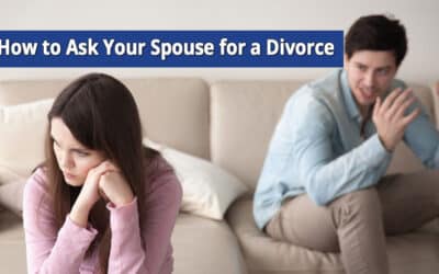 How to Ask Your Spouse for a Divorce in NY