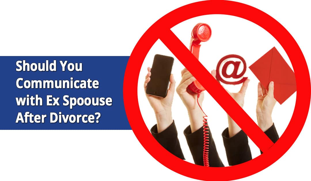 Should You Communicate with Your Ex After Divorce in NY?
