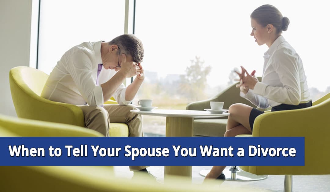 When to Tell Your Spouse You Want a Divorce in NY
