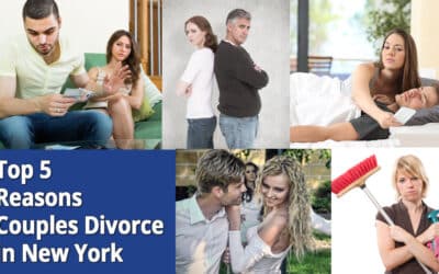 The Top 5 Reasons Why Couples Divorce in New York