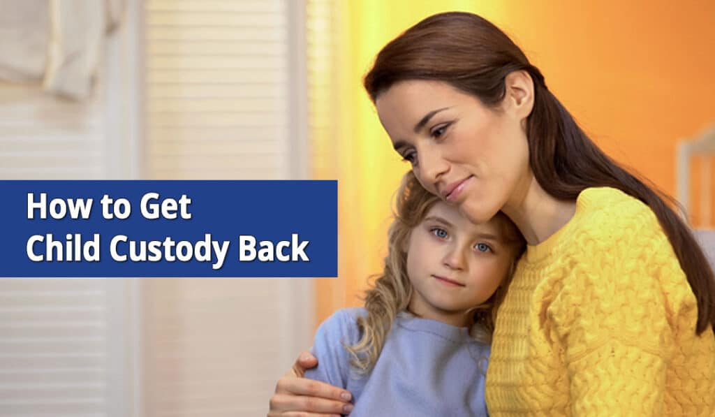 How to Get Child Custody Back on Long Island, NY