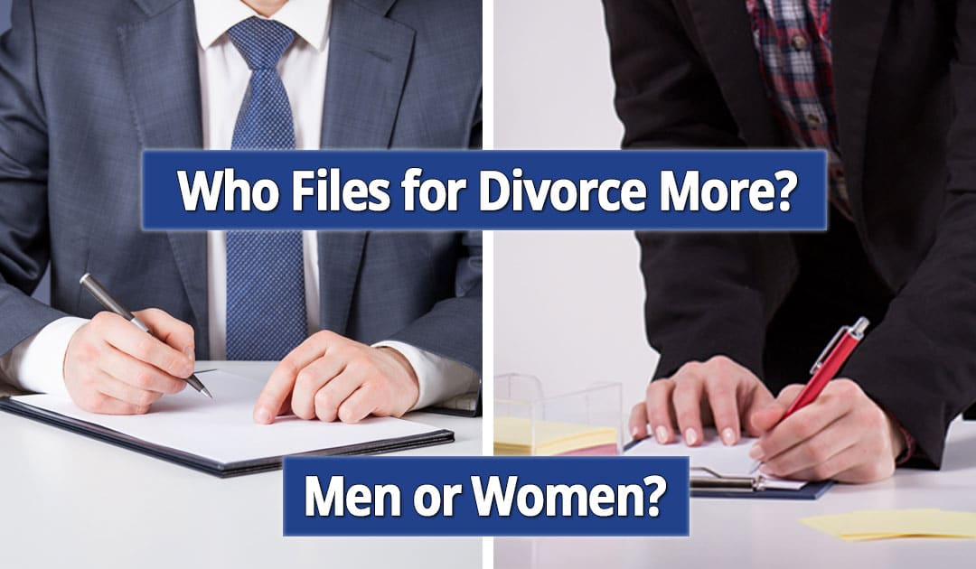 Who Files Long Island Divorces More, Men or Women?