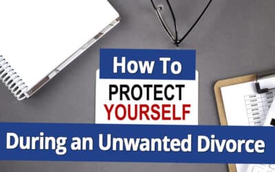 How To Protect Yourself During an Unwanted NY Divorce