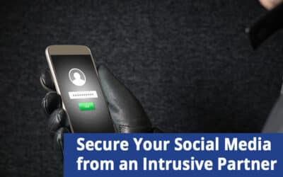 Securing Your Social Media from an Intrusive Partner in NY