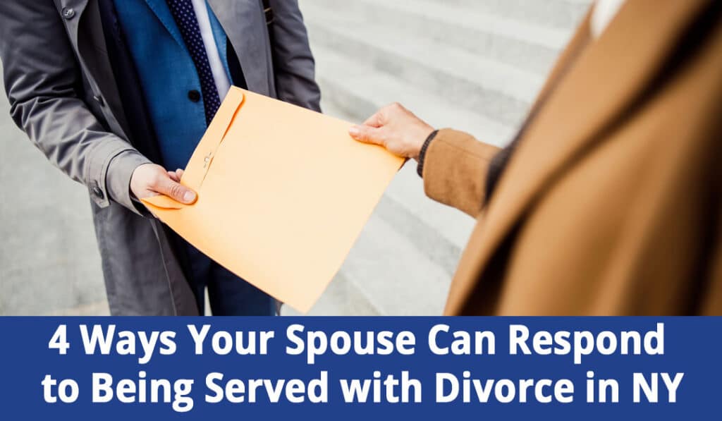 4 Ways Your Spouse Can Respond to Divorce Papers in NY