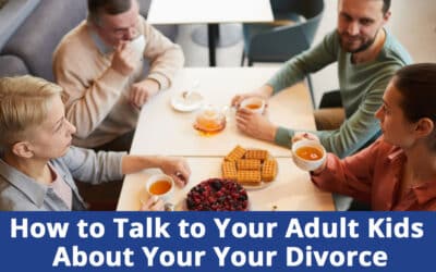 How to Talk to Your Adult Kids About Your NY Divorce