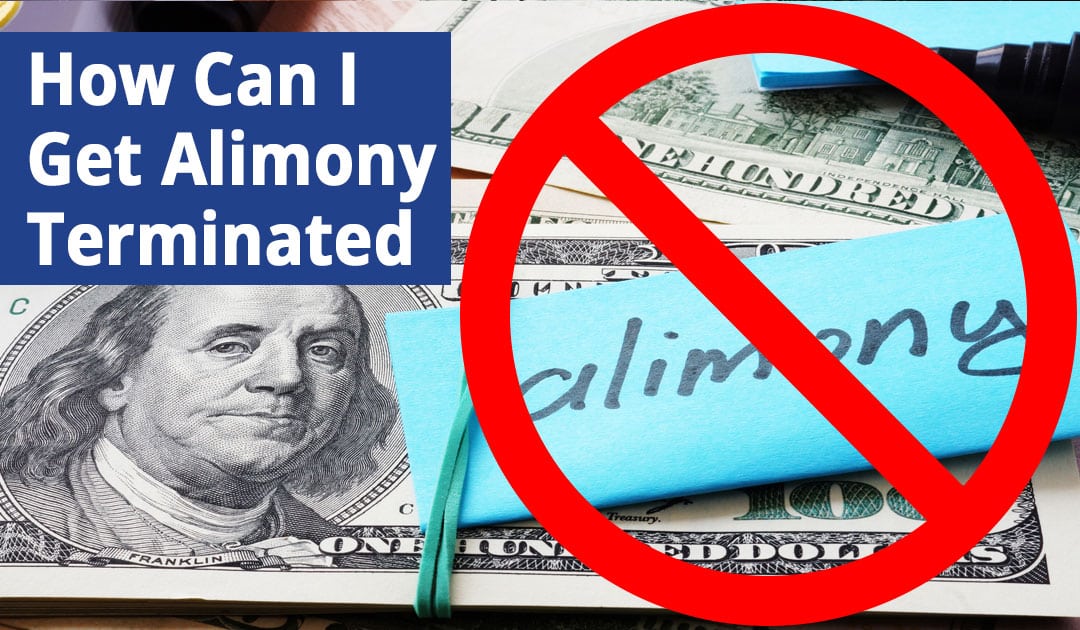 How Can I Get Alimony Terminated on Long Island, NY?