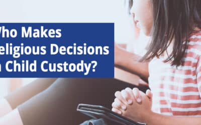 Who Makes Religious Decisions in a New York Child Custody Case?