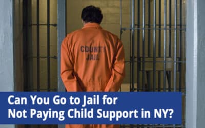 Can You Go to Jail for Not Paying Child Support in NY?