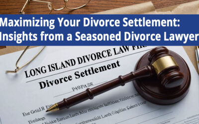 Maximize Your Divorce Settlement with Insights from a Seasoned Divorce Lawyer