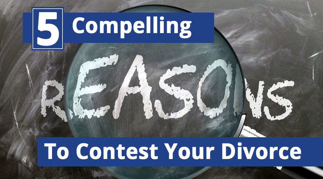 Five Compelling Reasons to Contest a Divorce: Insights from Legal Experts