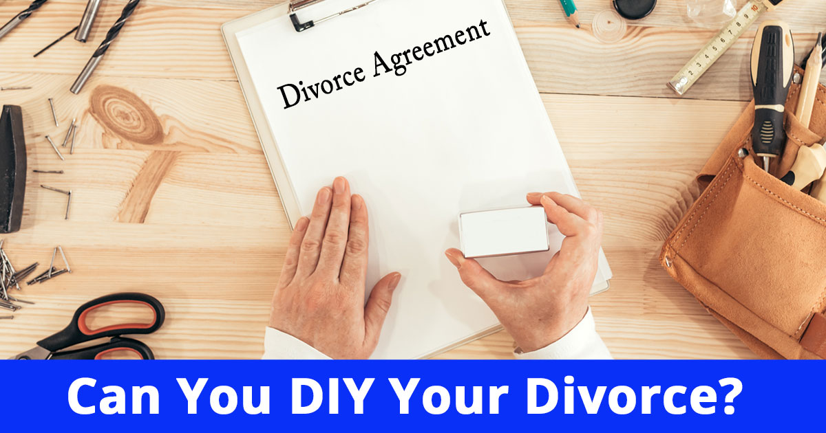 DIY-Divorce-edit Person holding a DIY divorce agreement with tools and paperwork on desk, text overlay reads "Can You DIY Your Divorce?"