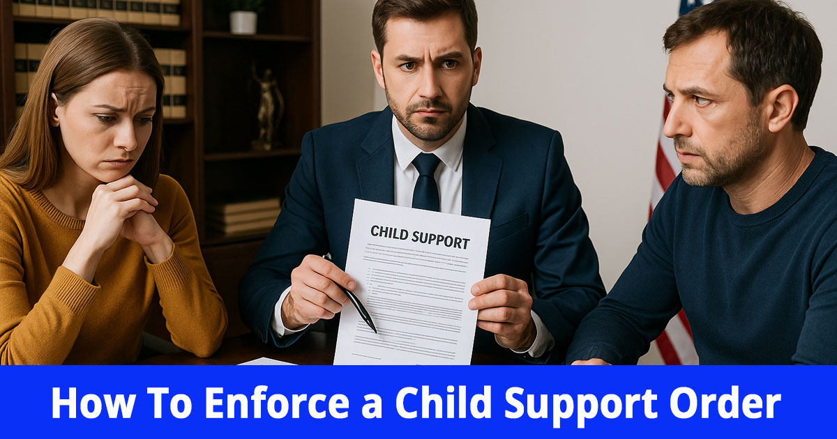 How-To-Enforce-a-Child-Support-Order Attorney holding up child support enforcement order between parents