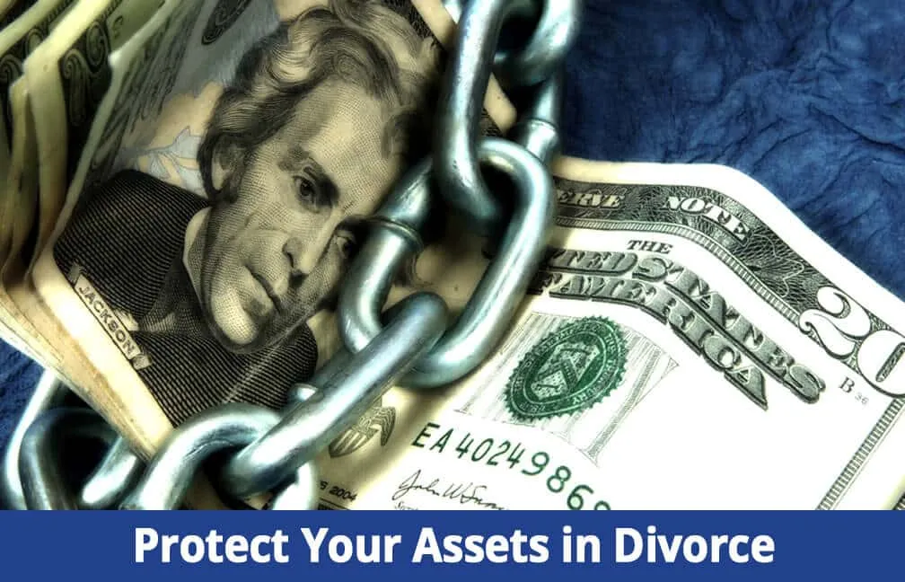 protect-assets-in-divorce Protect Assets in Divorce
