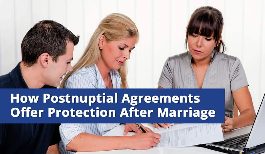 How-Postnuptial-Agreements-Offer-Protection-After-Marriage How Postnuptial Agreements Offer Protection After Marriage